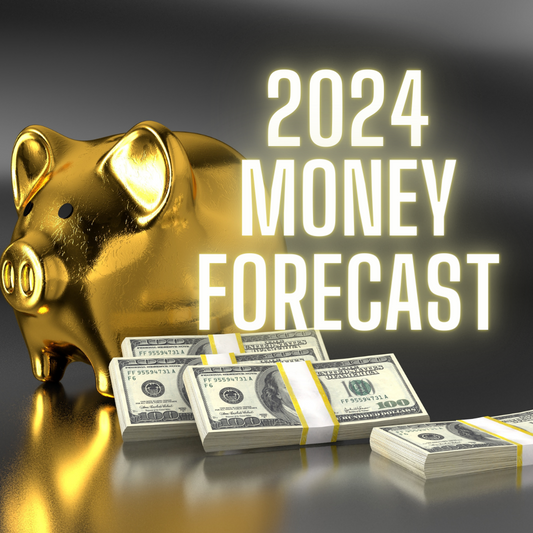 2024 Money Forecast