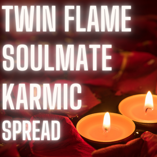 Twin Flame/Soul Mate Spread