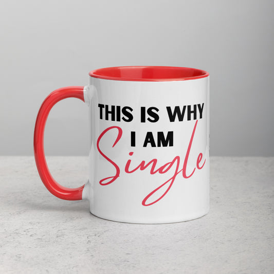 This Is Why I Am Single Mug